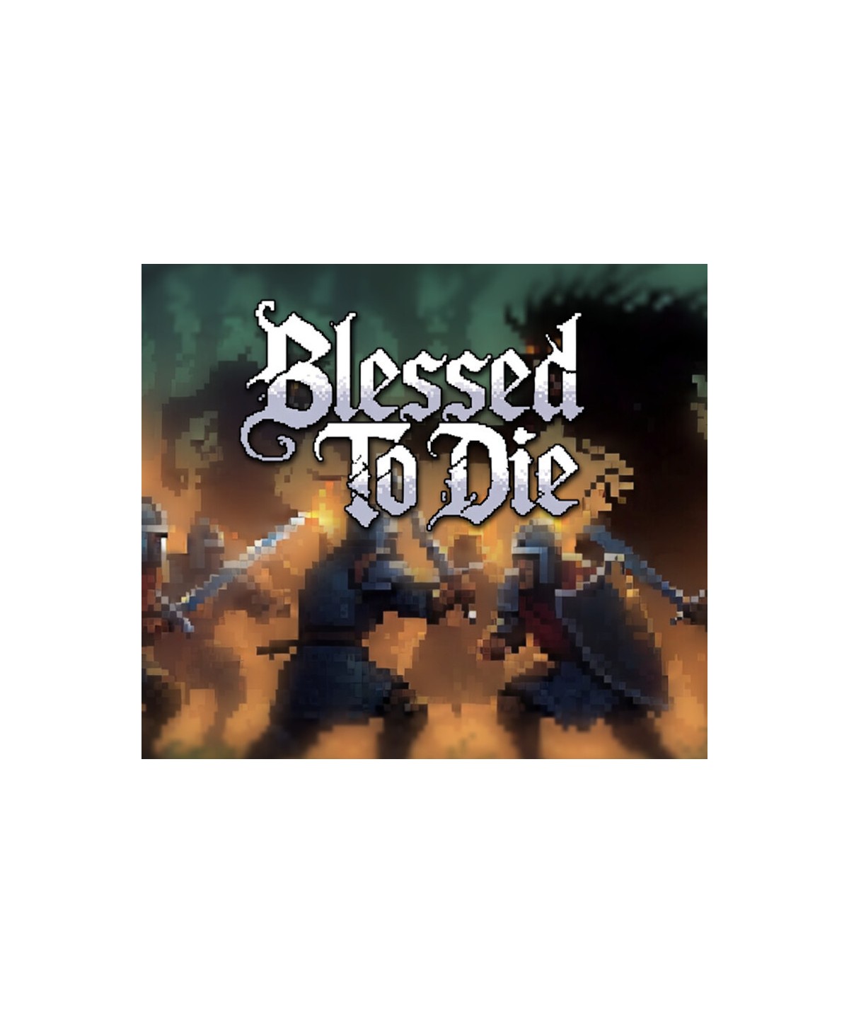 Blessed To Die Steam Key GLOBAL